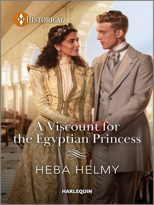 A Viscount for the Egyptian Princess - ebook